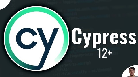 The Complete Cypress 13+ Course: From Zero to Expert!