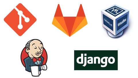 DevOps: CICD with Git GitLab Jenkins, Docker and Django