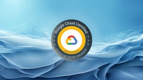 GCP Cloud Network Engineer Exam +400 Randomized Questions