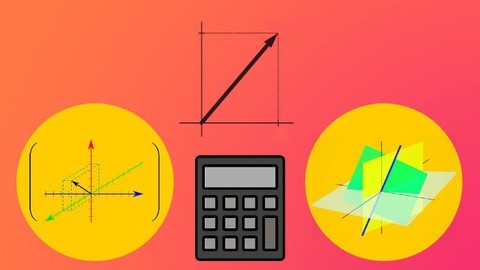 Linear Algebra for Data Science & Machine Learning A-Z 2024