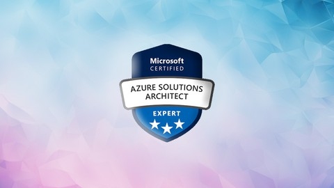 AZ-305: Designing Microsoft Azure Infrastructure Solution