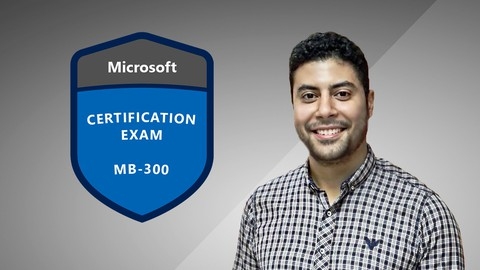 MB-300: Microsoft Dynamics 365: Core Finance and Operations