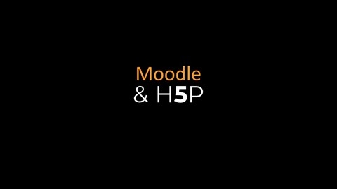 Moodle and H5P