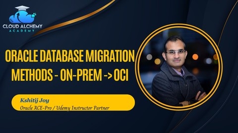 Oracle Database Migration Methods :On-Prem to OCI