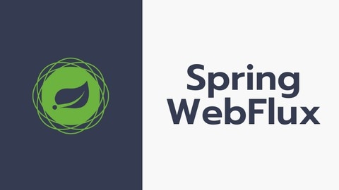 Spring WebFlux Masterclass: Reactive Microservices [2024]