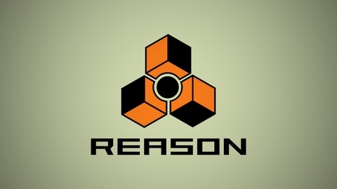 Learn Music Production using Reason - In Under 3 Hours