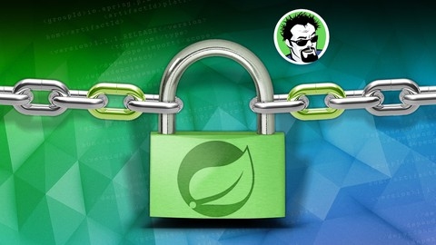 Spring Security Core: Beginner to Guru