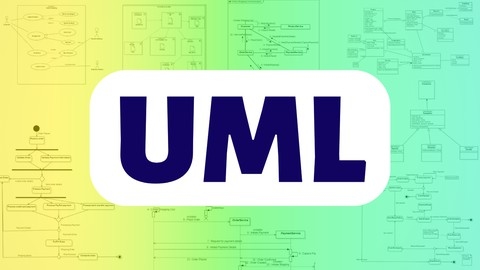 The Complete UML Course: Learn to Design UML Diagrams